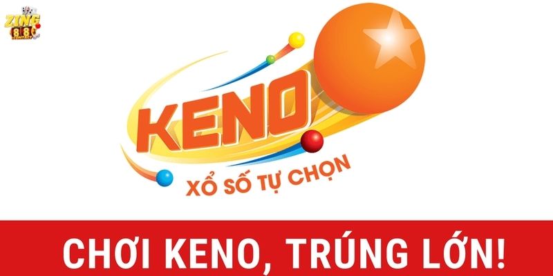 Những bí kíp giúp bạn kiếm thưởng lớn từ game Keno