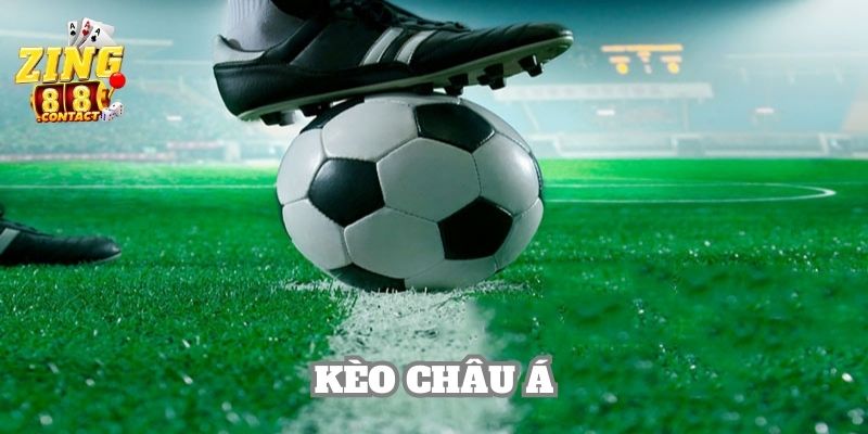 Cá cược Kèo châu Á với trải nghiệm kịch tính và hấp dẫn