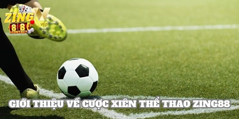 Khái quát về kèo cược xiên cho hội viên chưa biết