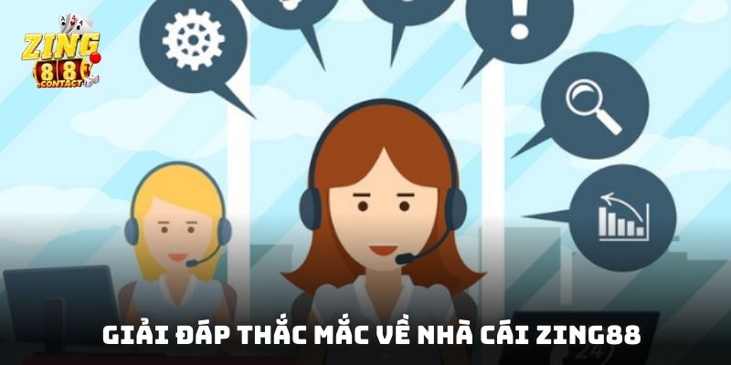 Giải đáp cho thành viên thắc mắc về nhà cái Zing88
