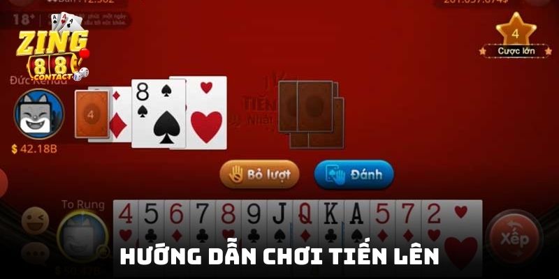 Hướng dẫn chơi Tiến Lên