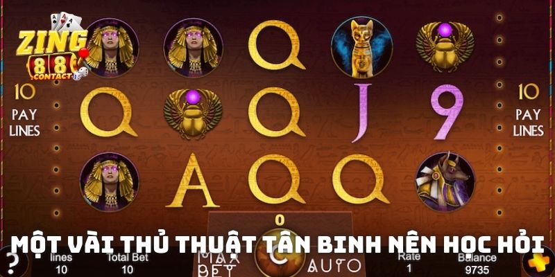 Một vài thủ thuật tân binh nên học hỏi để chơi game Slots ăn nhiều tiền